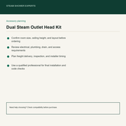 Dual Steam Outlet Head Kit pre-install planning checklist