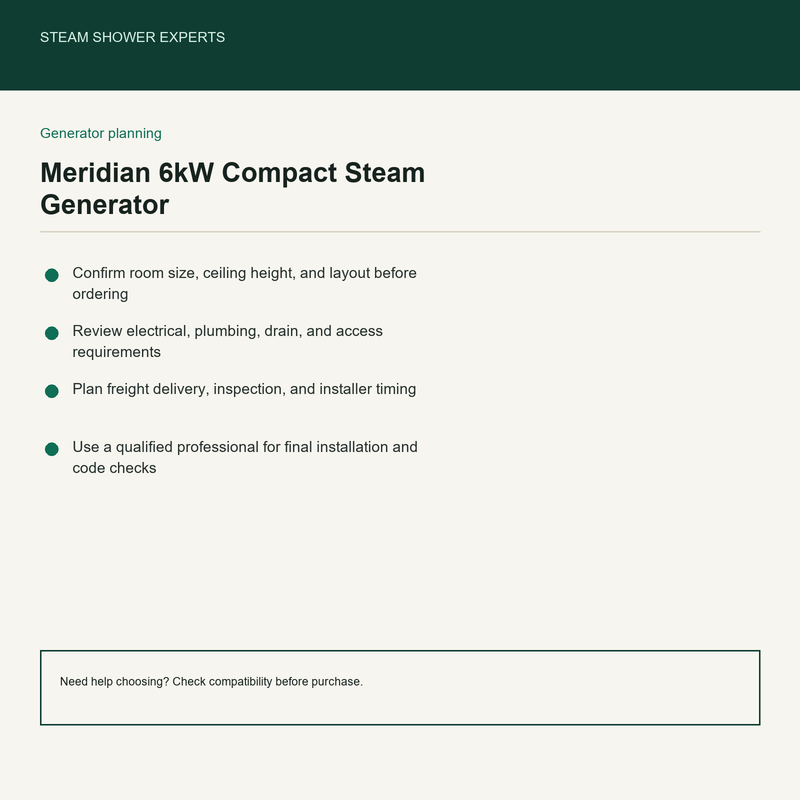Meridian 6kW Compact Steam Generator Kit pre-install planning checklist