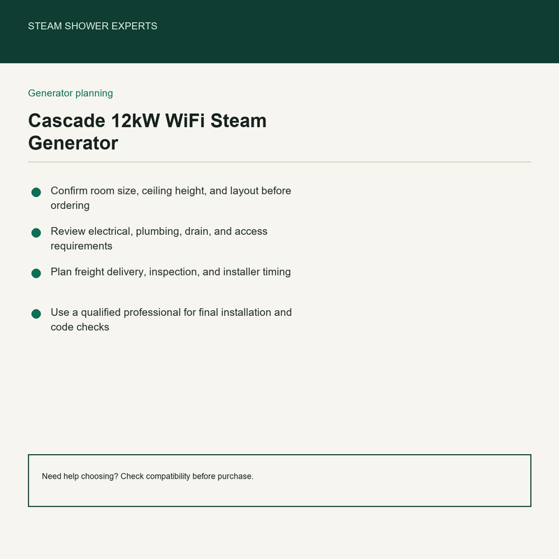 Cascade 12kW WiFi Steam Generator Package pre-install planning checklist
